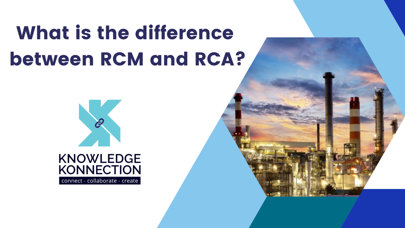 What is the difference between RCM and RCA? Knowledge Konnection